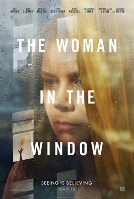  The Woman in the Window, Un Thriller Suspense en Noir et Blanc aux Contours Familiaux !