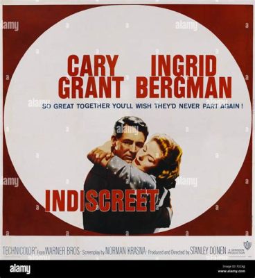  _Indiscreet_: Un Film à la Découverte de la Complexité des Relations Humaines!